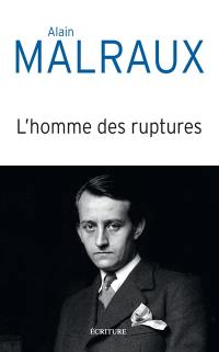 L'homme des ruptures : libre parcours biographique
