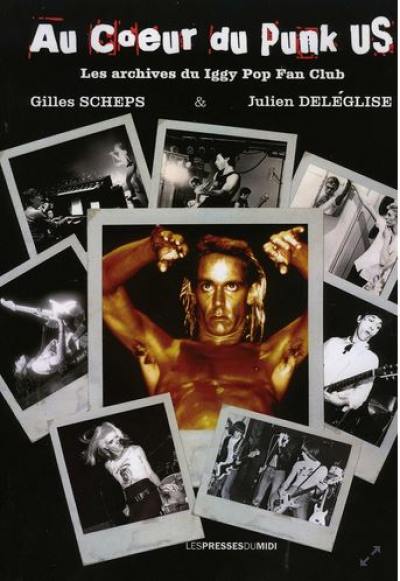 Au coeur du punk US : les archives du Iggy Pop fan club Au coeur du punk US : les archives du Iggy Pop fan club