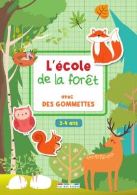 L'école de la forêt avec des gommettes : 3-4 ans