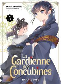 La gardienne des concubines. Vol. 5
