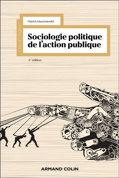 Sociologie politique de l'action publique Sociologie politique de l'action publique