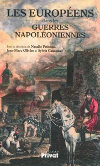 Les Européens dans les guerres napoléoniennes Les Européens dans les guerres napoléoniennes