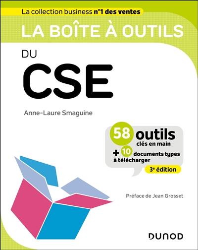 La boîte à outils du CSE La boîte à outils du CSE