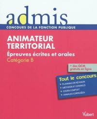 Animateur territorial : épreuves écrites et orales : catégorie B
