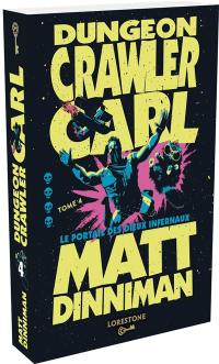 Dungeon crawler Carl. Vol. 4. Le portail des dieux infernaux