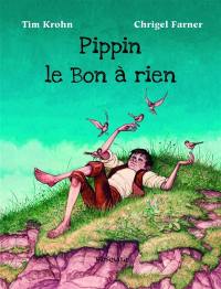 Pippin le bon à rien