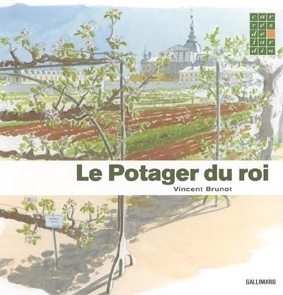 Le potager du roi Le potager du roi