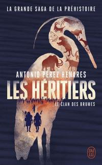 Le clan des Brumes. Vol. 2. Les héritiers