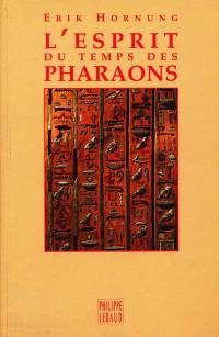L'esprit du temps des pharaons