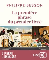 La première phrase du premier livre