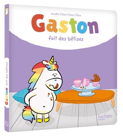 Gaston la licorne. Gaston fait des bêtises