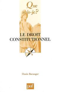 Le droit constitutionnel