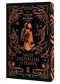 L'étrange Noël de monsieur Jack de Tim Burton. Sally & le royaume du temps