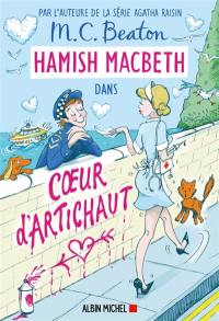 Hamish Macbeth. Vol. 31. Coeur d'artichaut !