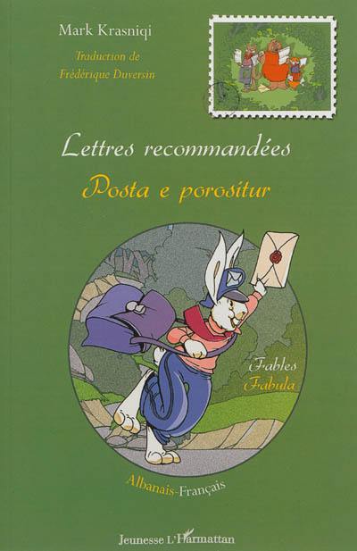 Lettres recommandées : fables. Posta e porositur : fabula