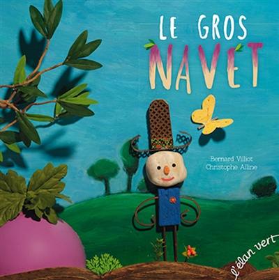 Le gros navet Le gros navet