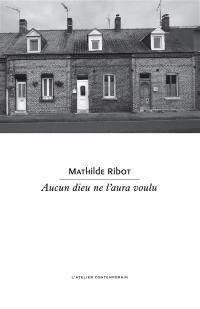 Aucun dieu ne l'aura voulu