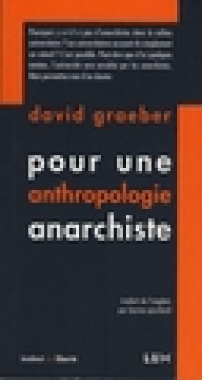 Pour une anthropologie anarchiste Pour une anthropologie anarchiste