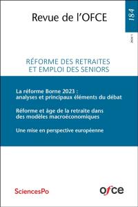 Revue de l'OFCE, n° 184. Réforme des retraites et emploi des seniors