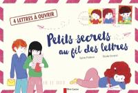 Petits secrets au fil des lettres Petits secrets au fil des lettres