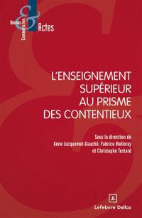 L'enseignement supérieur au prisme des contentieux