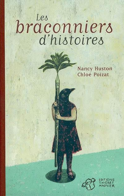 Les braconniers d'histoires Les braconniers d'histoires