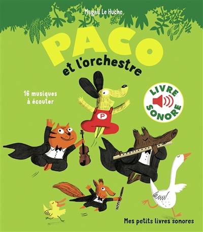 Paco et l'orchestre : 16 musiques à écouter