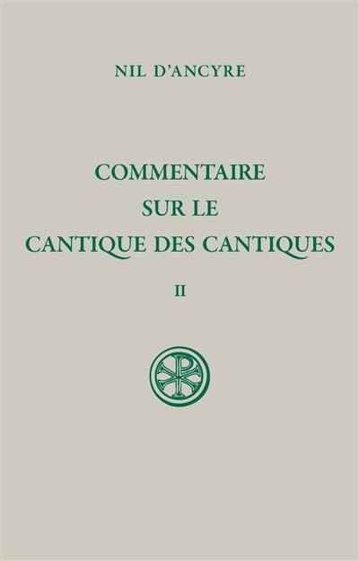 Commentaire sur le Cantique des cantiques. Vol. 2 Commentaire sur le Cantique des cantiques. Vol. 2