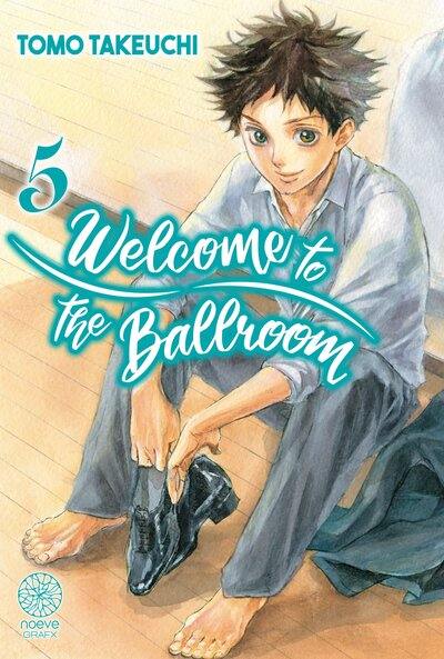 Welcome to the ballroom. Vol. 5