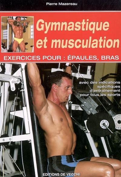 Le grand livre illustre de la gymnastique et de la musculation