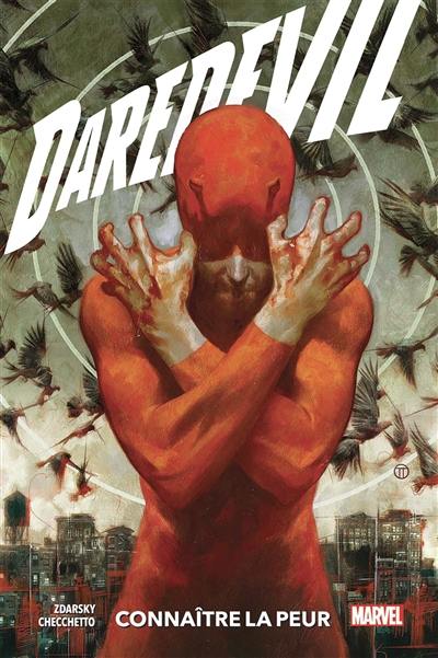 Daredevil. Vol. 1. Connaître la peur Daredevil. Vol. 1. Connaître la peur