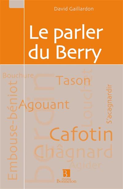 Le parler du Berry Le parler du Berry