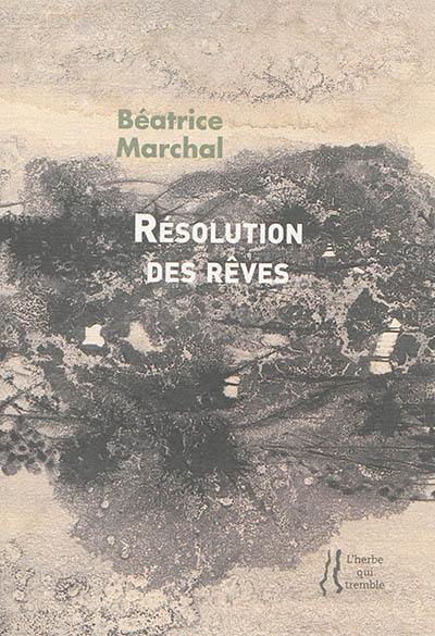 Résolution des rêves Résolution des rêves