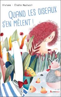 Quand les oiseaux s'en mêlent !