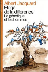 Eloge de la différence : la génétique et les hommes