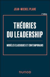 Théories du leadership : modèles classiques et contemporains