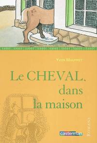 Le cheval dans la maison