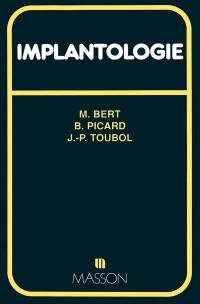 Implantologie : chirurgie, prothèse, occlusion