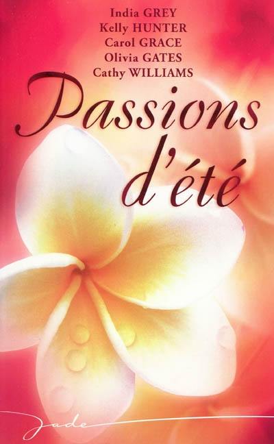 Passions d'été Passions d'été