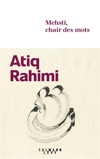 Mehstî, chair des mots Mehstî, chair des mots