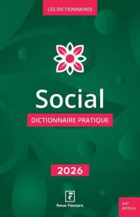 Social : dictionnaire pratique : 2026