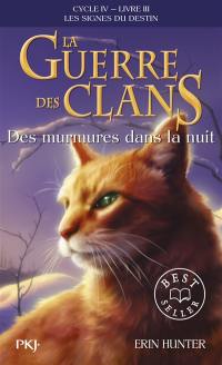 Livre Des Murmures Dans La Nuit La Guerre Des Clans Cycle 4 Les Signes Du Destin Le Livre De Erin Hunter Pocket Jeunesse