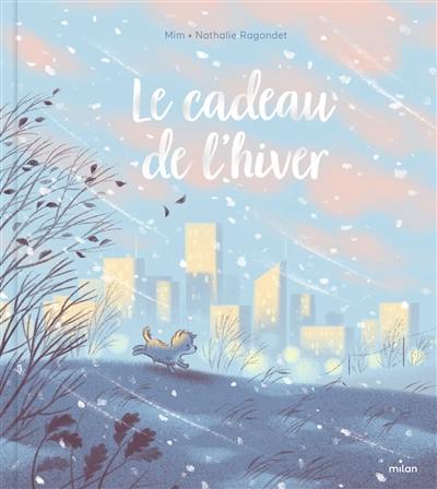 Le cadeau de l'hiver