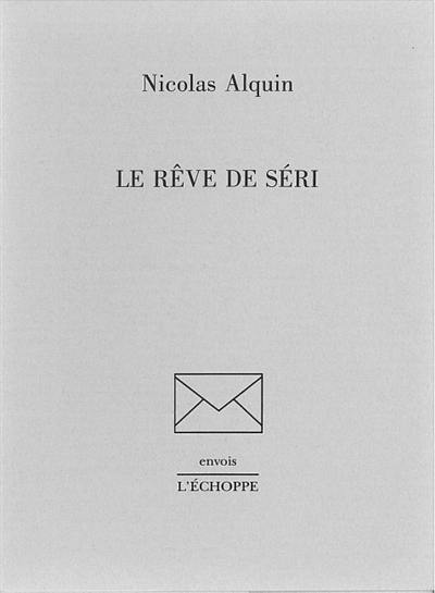 Le Rêve de Séri