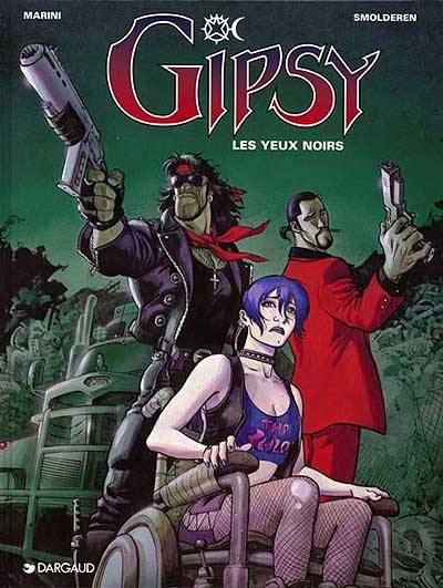 Gipsy. Vol. 4. Les yeux noirs Gipsy. Vol. 4. Les yeux noirs