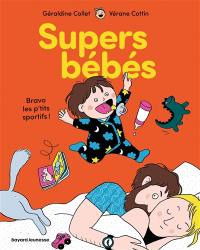Supers bébés. Bravo les p'tits sportifs !