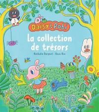 Daisy & Pobi : la collection de trésors