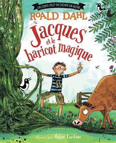 Un conte peut en cacher un autre. Jack et le haricot magique