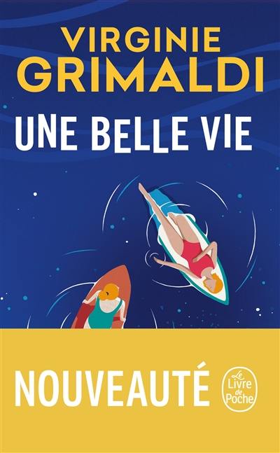 Une belle vie Une belle vie