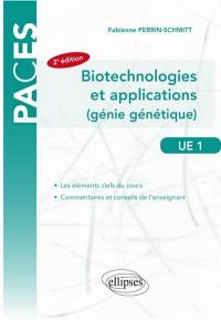 Biotechnologies et applications : génomique, transcriptome, méthylome, protéome, transgenèse animale : UE 1
